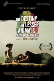 The Destiny of Lesser Animals poster