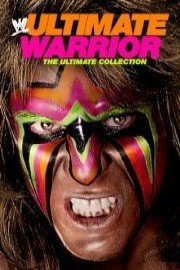 WWE Ultimate Warrior: The Ultimate Collection Vol. 1 poster