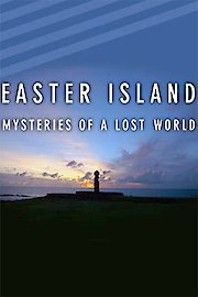 Easter Island: Mysteries of a Lost World poster