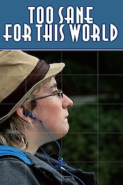 Too Sane for This World poster