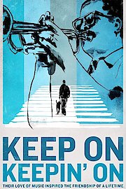 Keep On Keepin' On poster
