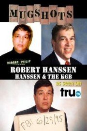 Mugshots: Robert Hanssen - Hanssen and the KGB