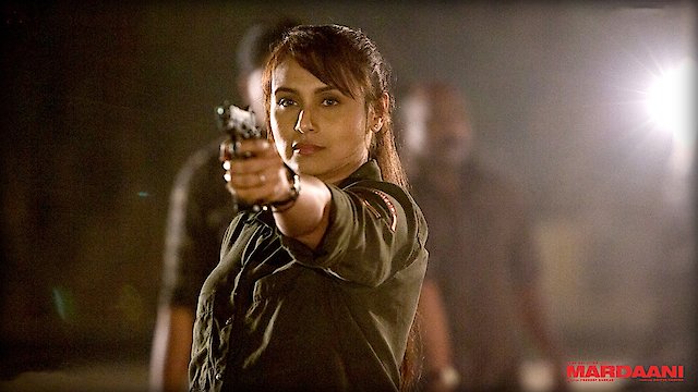 Watch Mardaani Online