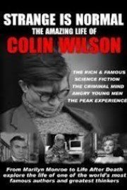 Strange is Normal: The Amazing Life of Colin Wilson poster