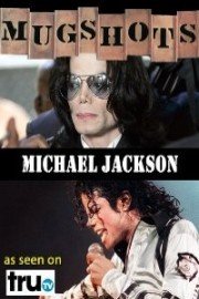 Mugshots: Michael Jackson poster