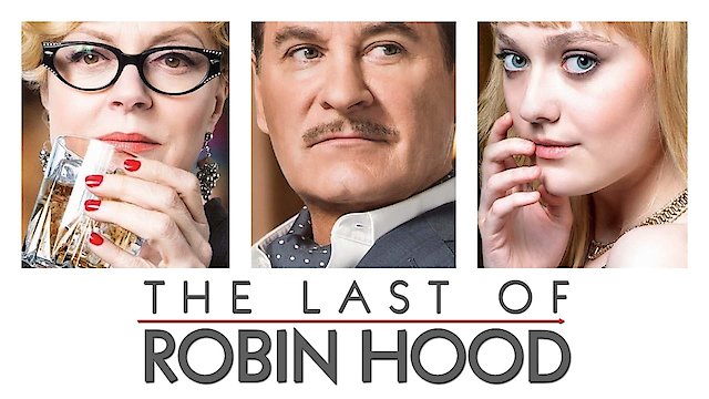 Watch The Last of Robin Hood Online