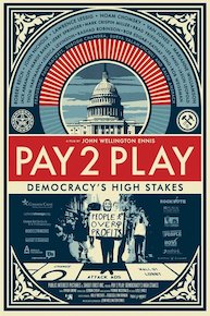 Pay 2 Play: Democracy's High Stakes