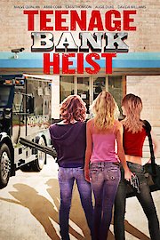 Teenage Bank Heist poster