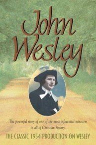 John Wesley: A Biography