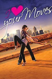 I Love Your Moves poster