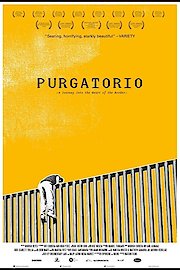 Purgatorio: A Journey Into the Heart of the Border poster