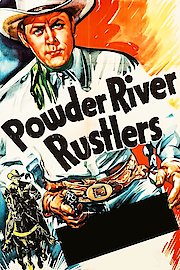Powder River Rustlers poster