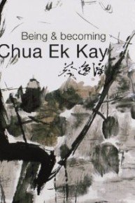 Being and Becoming Chua Ek Kay