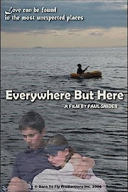 Everywhere But Here poster