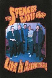 The Spencer Davis Group - Live in Manchester poster
