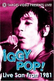 Iggy Pop - Live San Fran 1981 poster