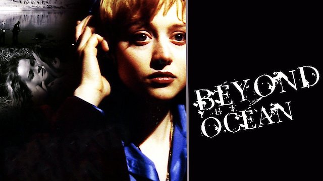 Watch Beyond the Ocean Online