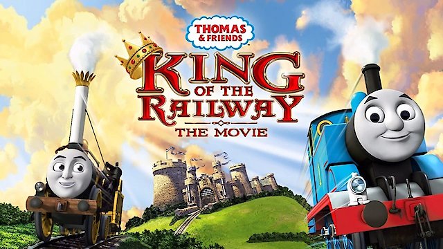 Watch Thomas & Friends: King Of The Railway Online