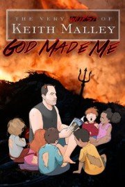 God Made Me: The Very Worst of Keith Malley