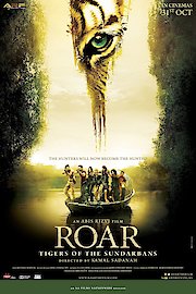 Roar: Tigers of the Sundarbans poster