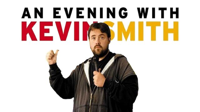 Watch An Evening with Kevin Smith Online