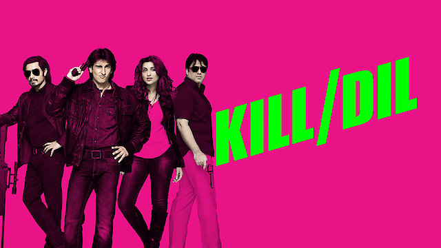 Watch Kill Dil Online