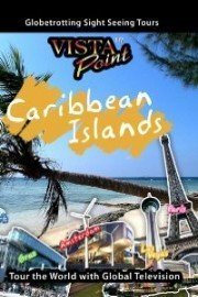 Vista Point: Caribbean Islands poster