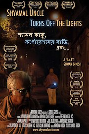 Shyamal Uncle Turns Off the Lights poster