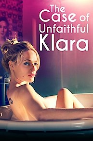 The Case of Unfaithful Klara