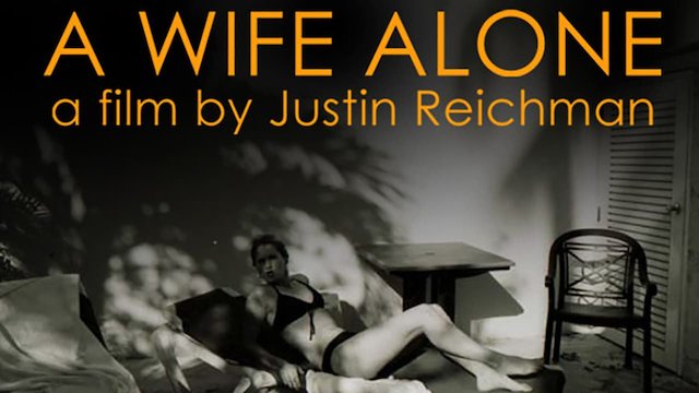 Watch A Wife Alone Online