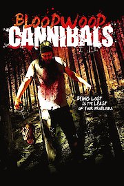 Bloodwood Cannibals poster