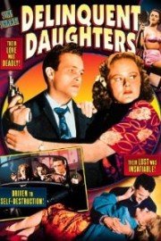 Delinquent Daughters poster