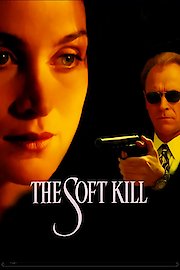 The Soft Kill