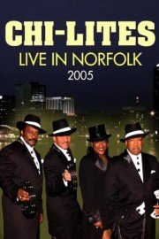 The Chi-Lites - Live In Norfolk 2005 poster