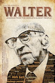 Walter: Lessons from the World's Oldest People poster