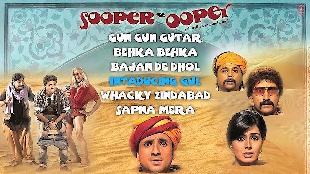 Watch Sooper Se Ooper Online