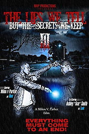 Lies We Tell But the Secrets We Keep poster