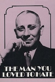 The Man You Loved to Hate poster