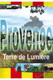 Provence - Terre de Lumiere poster