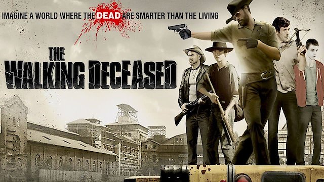 Watch The Walking Deceased Online