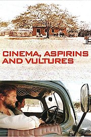 Cinema, Aspirins and Vultures poster