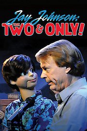 Jay Johnson: The Two & Only! poster