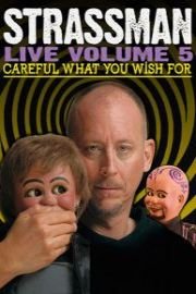 David Strassman: Careful What You Wish For
