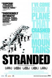 Stranded: I've Come from a Plane That Crashed on the Mountains poster