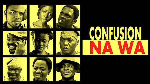 Watch Confusion Na Wa Online