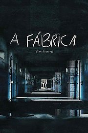 A Fabrica poster