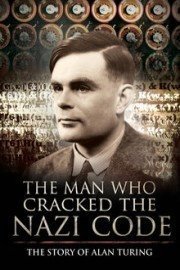 The Man Who Cracked the Nazi Code poster