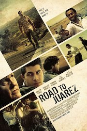 Road To Jaurez poster