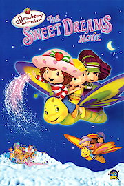 Strawberry Shortcake: The Sweet Dreams Movie poster