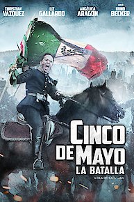 Cinco de Mayo: La Batalla